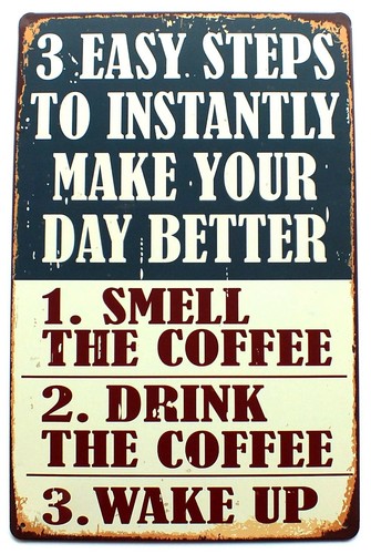 Coffee making your day - coffee,